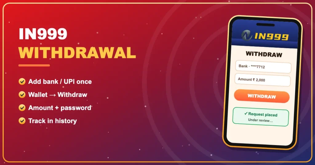 IN999 Withdraw